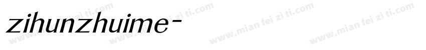 zihunzhuime字体转换