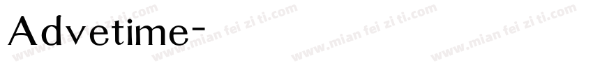 Advetime字体转换