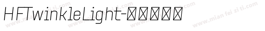 HFTwinkleLight字体转换