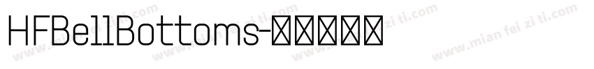 HFBellBottoms字体转换
