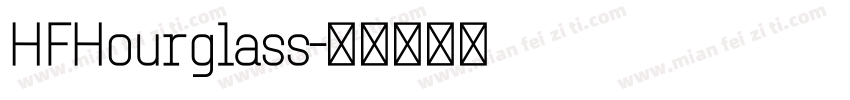 HFHourglass字体转换