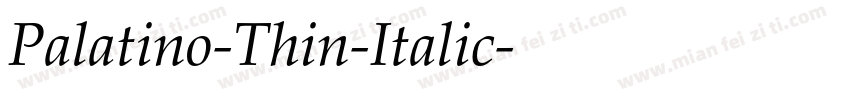 Palatino-Thin-Italic字体转换