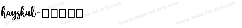 hayskul字体转换