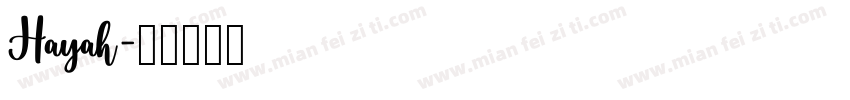 Hayah字体转换