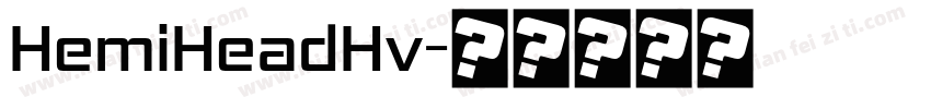 HemiHeadHv字体转换