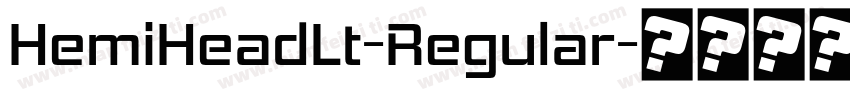 HemiHeadLt-Regular字体转换