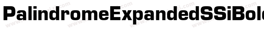 PalindromeExpandedSSiBoldExpandedt字体转换