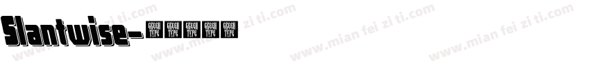 Slantwise字体转换