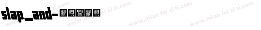 slap_and字体转换