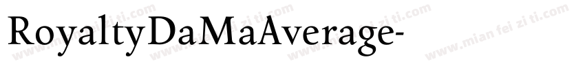 RoyaltyDaMaAverage字体转换