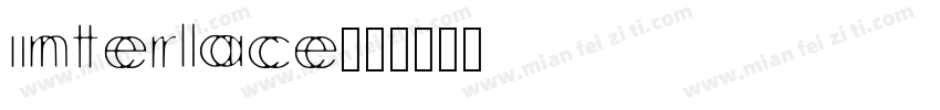 interlace字体转换