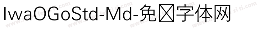 IwaOGoStd-Md字体转换