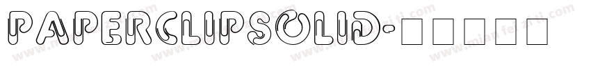 PaperClipSolid字体转换