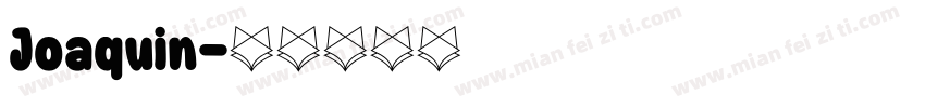 Joaquin字体转换