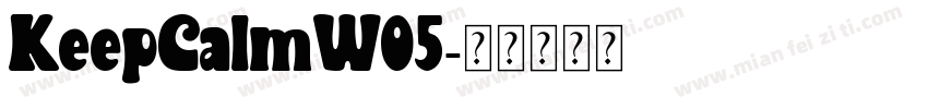 KeepCalmW05字体转换