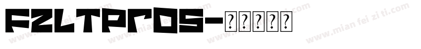 FZLTProS字体转换