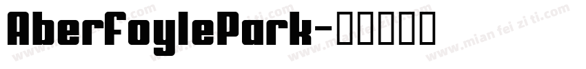 AberfoylePark字体转换