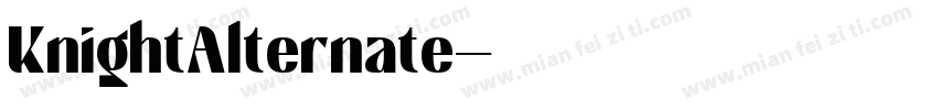 KnightAlternate字体转换