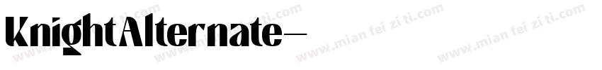 KnightAlternate字体转换
