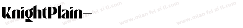 KnightPlain字体转换