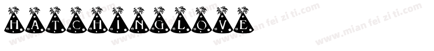 hatchinglove字体转换