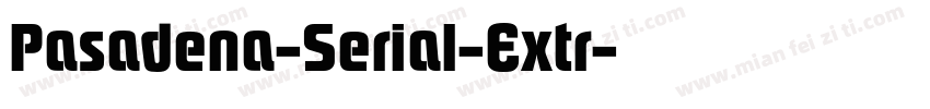 Pasadena-Serial-Extr字体转换