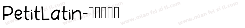 PetitLatin字体转换