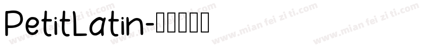 PetitLatin字体转换