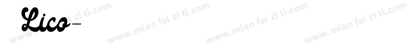 孔令可Lico字体转换