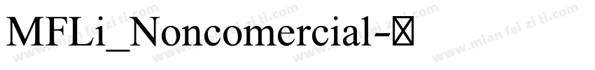 MFLi_Noncomercial字体转换