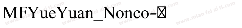MFYueYuan_Nonco字体转换