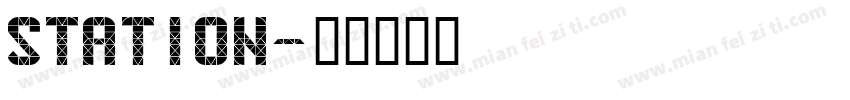 station字体转换
