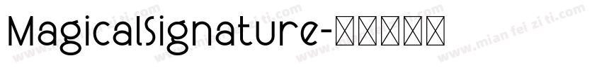 MagicalSignature字体转换