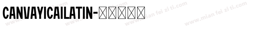 CanvaYiCaiLatin字体转换