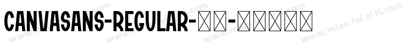 CanvaSans-Regular-常规字体转换
