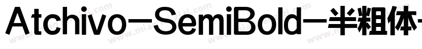 Atchivo-SemiBold-半粗体字体转换
