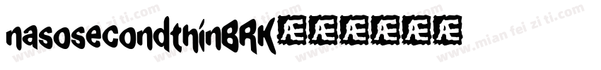 nasosecondthinBRK字体转换