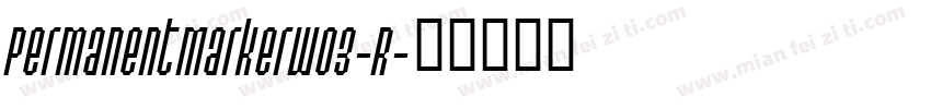 PermanentMarkerW03-R字体转换