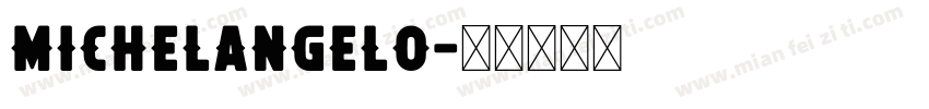 Michelangelo字体转换