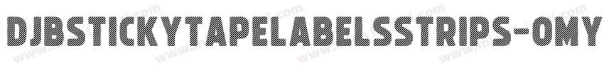 DjbStickyTapeLabelsStrips-Omy6字体转换