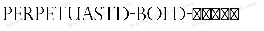 PerpetuaStd-Bold字体转换