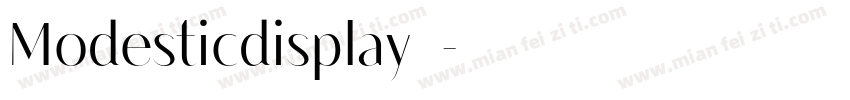 Modesticdisplay字体字体转换