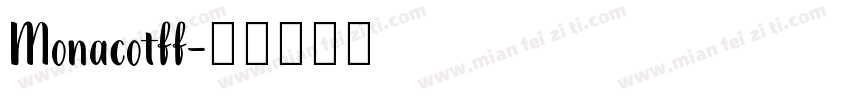 Monacotff字体转换
