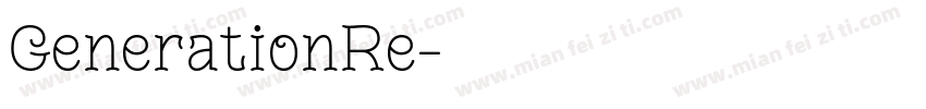 GenerationRe字体转换