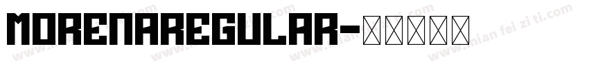 MorenaRegular字体转换