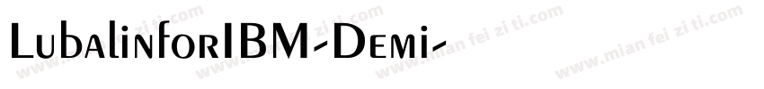 LubalinforIBM-Demi字体转换