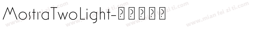 MostraTwoLight字体转换
