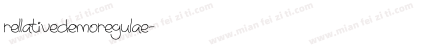 rellativedemoregulae字体转换