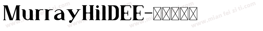 MurrayHilDEE字体转换