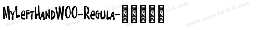 MyLeftHandW00-Regula字体转换